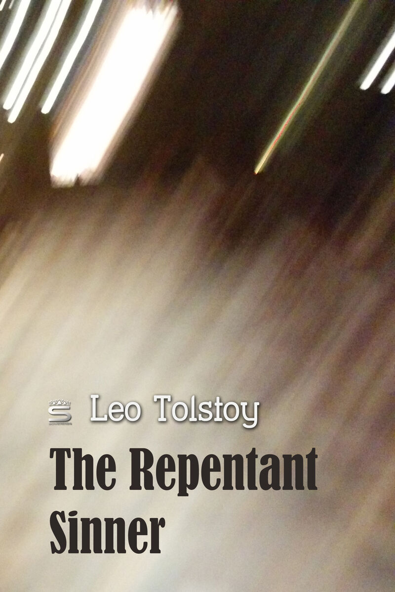 Cover of The Repentant Sinner by Leo Tolstoy