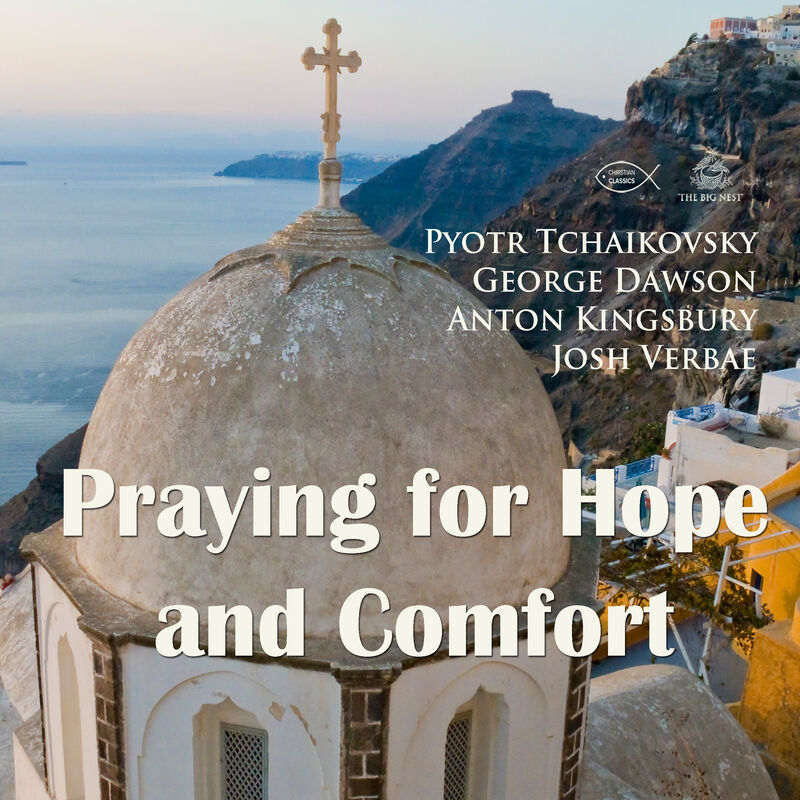 Cover of Praying for Hope and Comfort by Pyotr Tchaikovsky