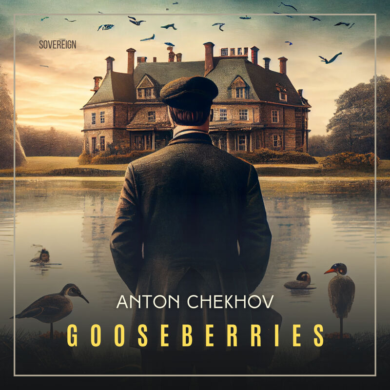 Cover of Gooseberries by Anton Chekhov