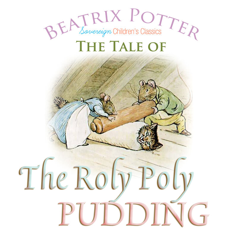 Cover of The Roly Poly Pudding by Beatrix Potter