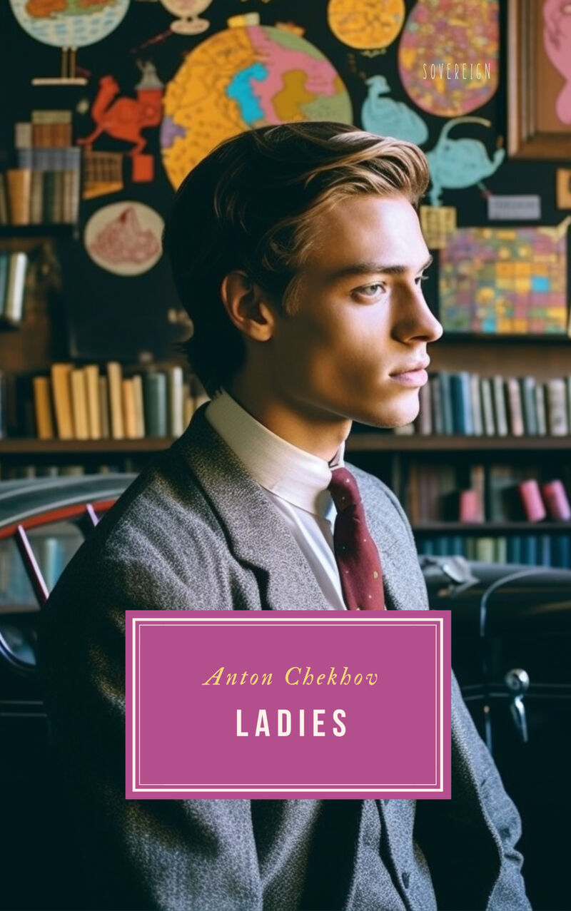 Cover of Ladies by Anton Chekhov