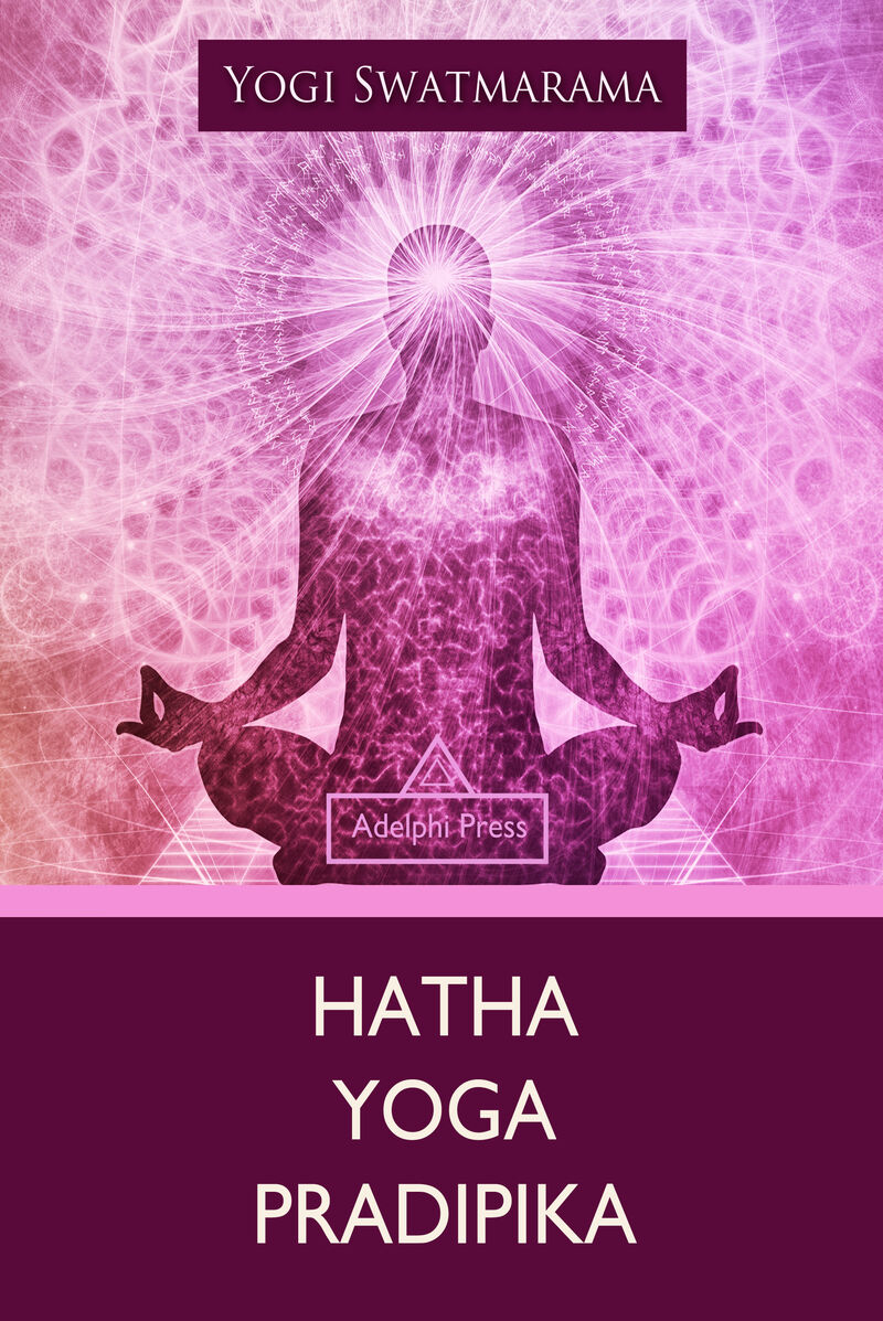 Cover of Hatha Yoga Pradipika by Yogi Swatmarama