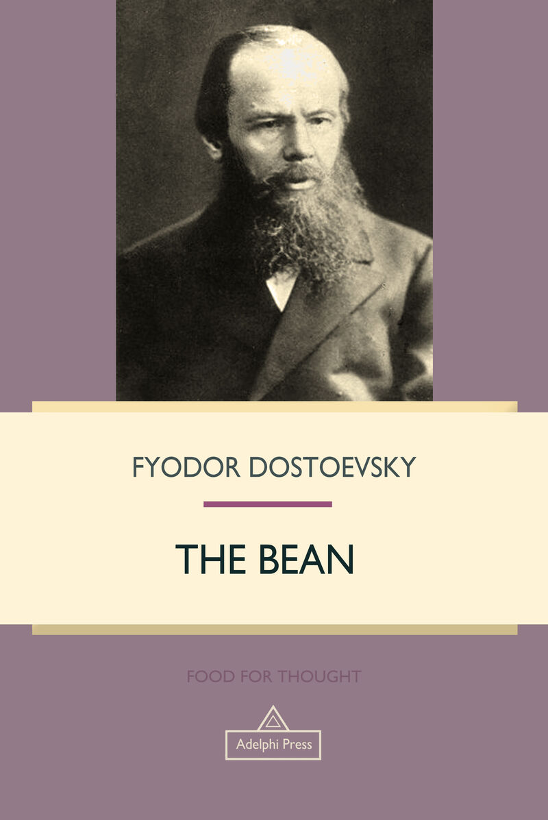 Cover of The Bean by Fyodor Dostoevsky
