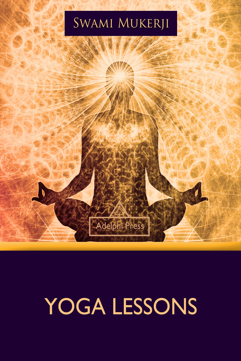 Cover of Yoga Lessons by Swami Mukerji