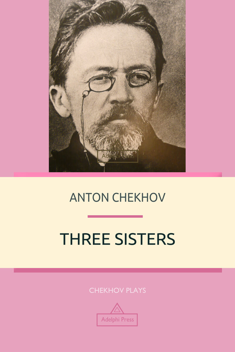 Cover of Three Sisters by Anton Chekhov