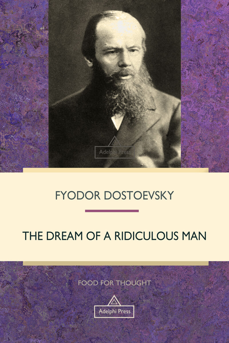 Cover of The Dream of a Ridiculous Man by Fyodor Dostoevsky