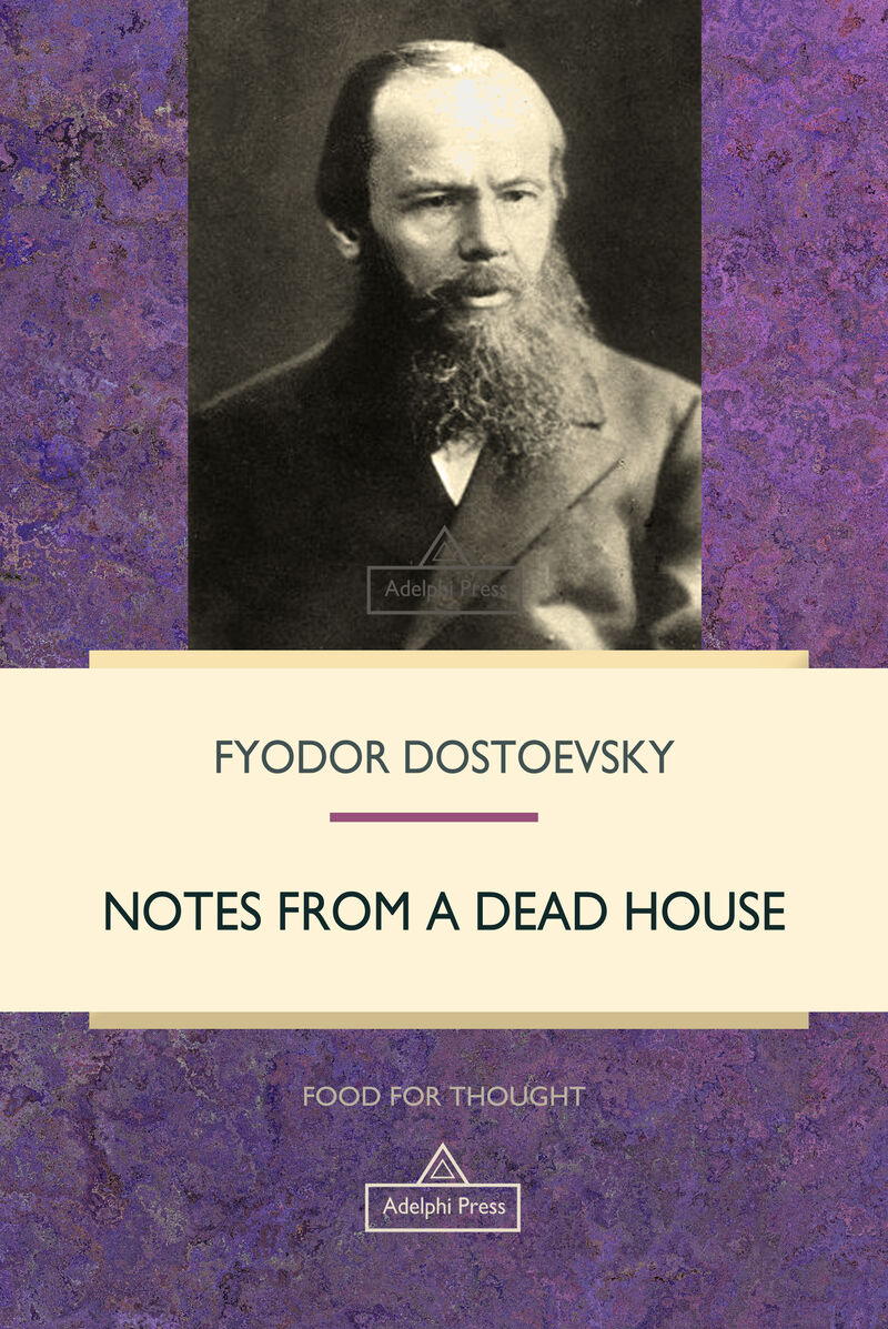 Cover of Notes from a Dead House by Fyodor Dostoevsky