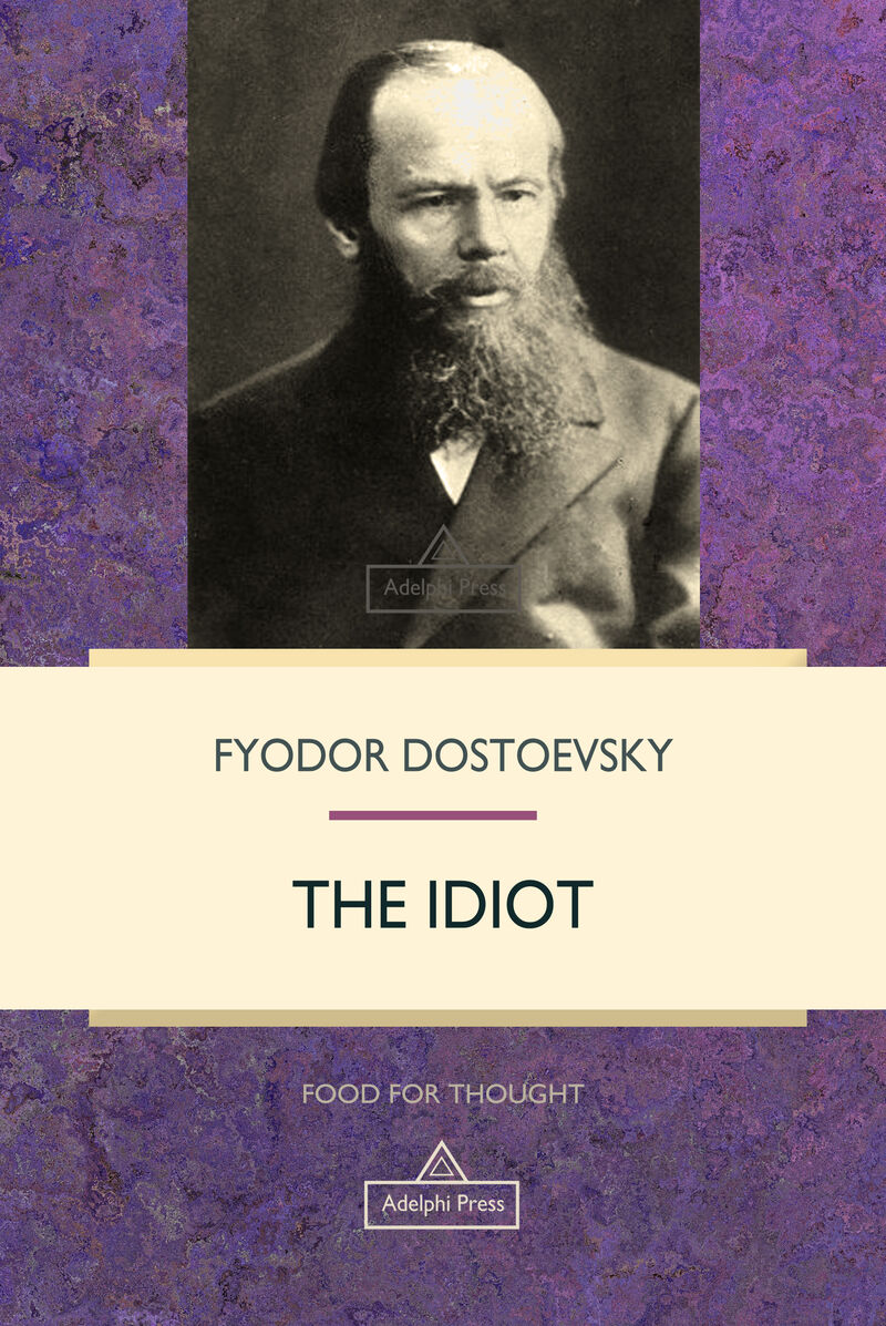 Cover of The Idiot by Fyodor Dostoevsky