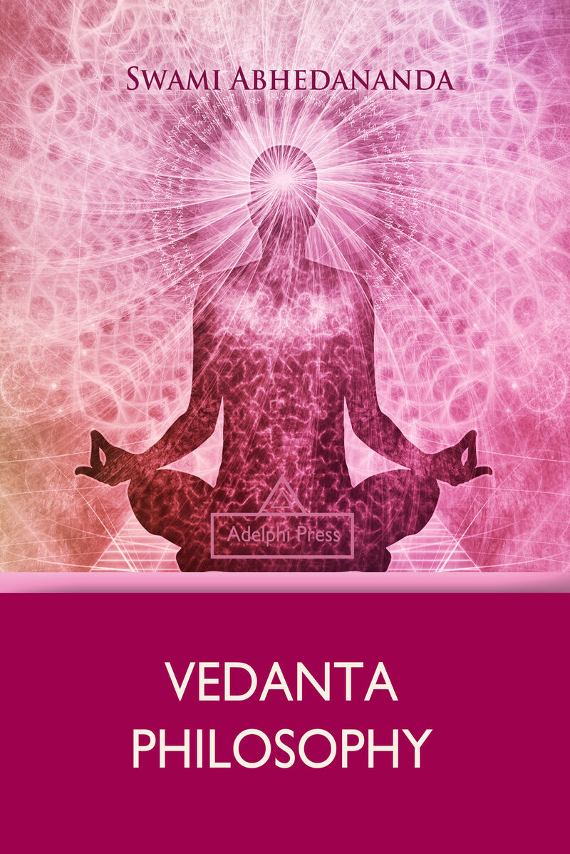 Cover of Vedanta Philosophy by Swami Abhedananda