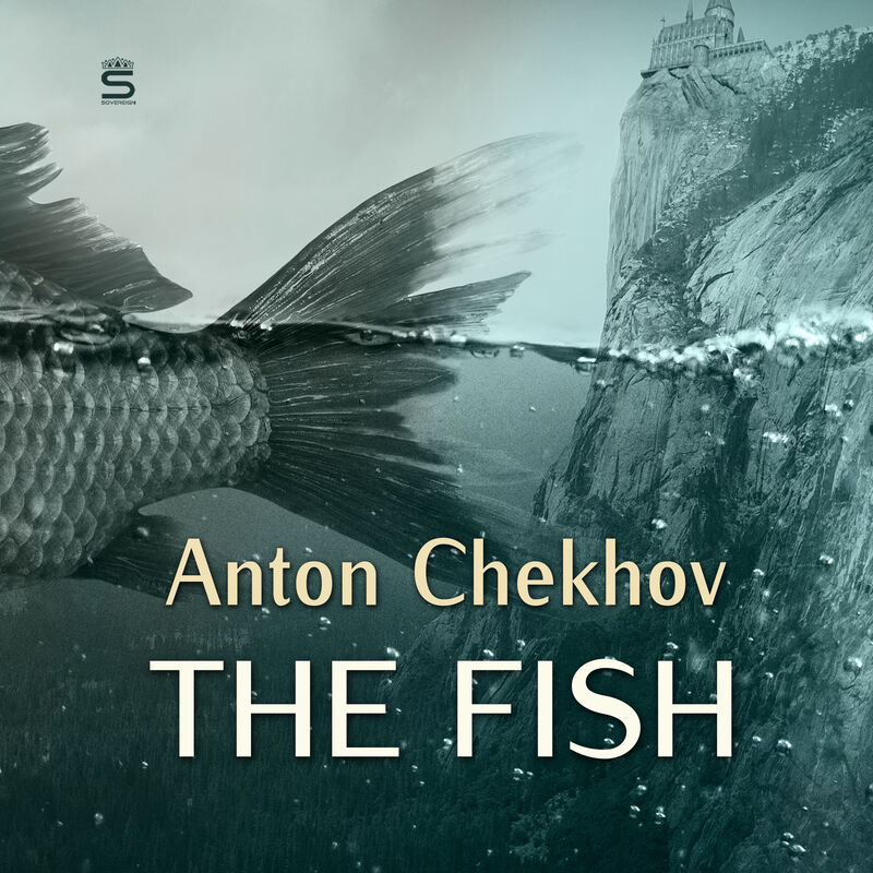 Cover of The Fish by Anton Chekhov