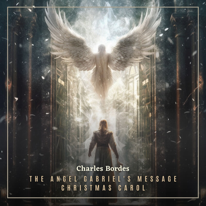 Cover of The Angel Gabriel's Message Christmas Carol by Charles Bordes