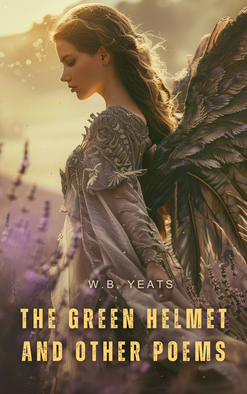 Cover of The Green Helmet and Other Poems by W.B. Yeats