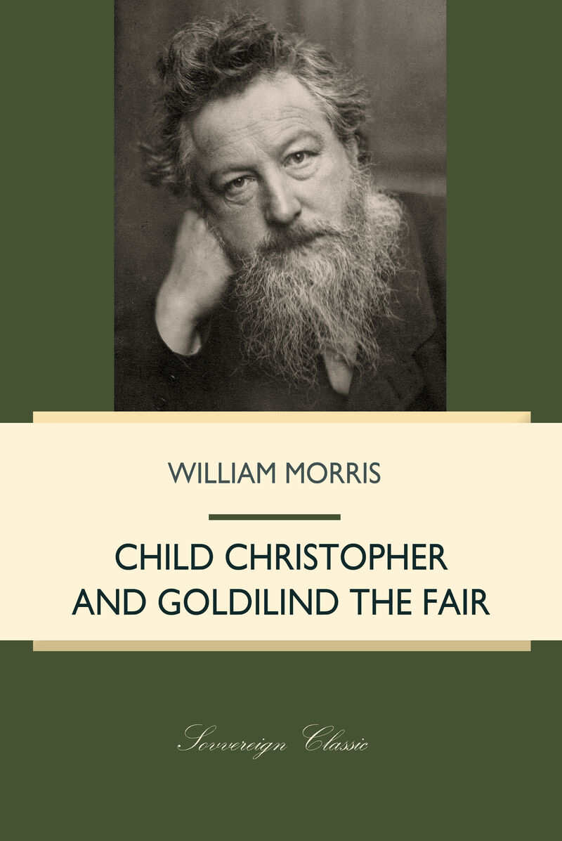 Cover of Child Christopher and Goldilind the Fair by William Morris