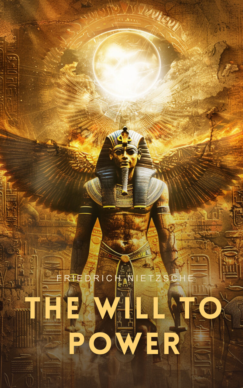 Cover of The Will to Power: An Attempted Transvaluation of All Values by Friedrich Nietzsche