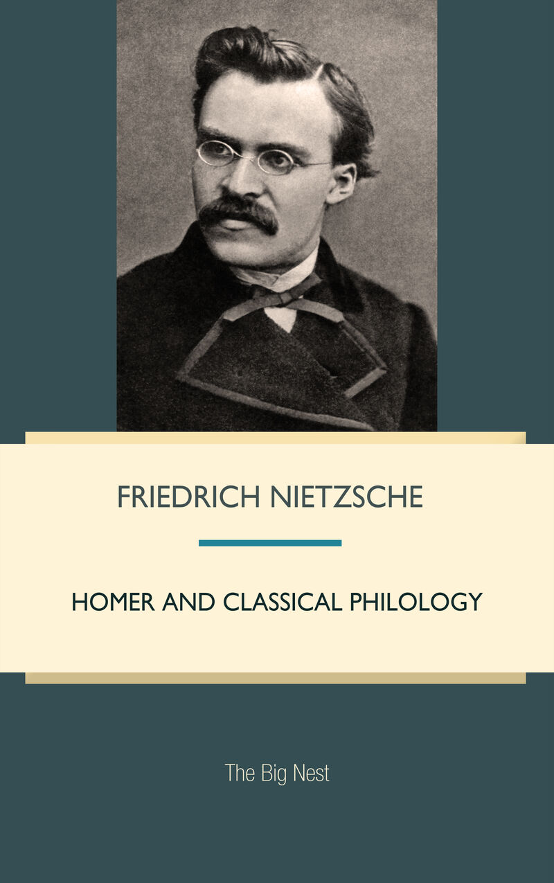 Cover of Homer and Classical Philology by Friedrich Nietzsche