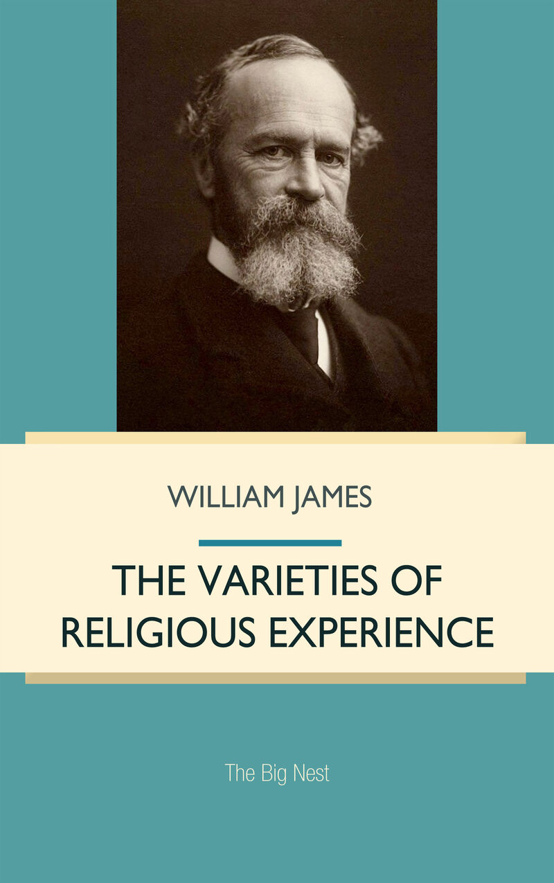 Cover of The Varieties of Religious Experience: A Study in Human Nature by William James