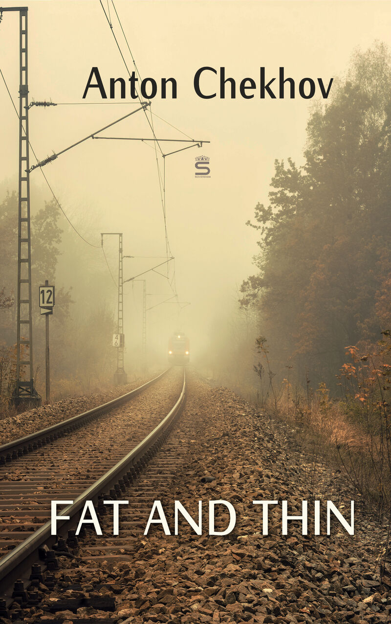 Cover of Fat and Thin by Anton Chekhov