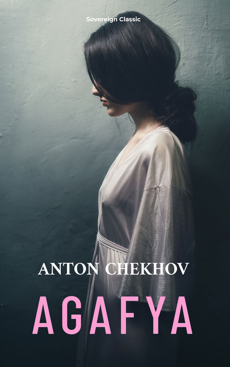 Cover of Agafya by Anton Chekhov
