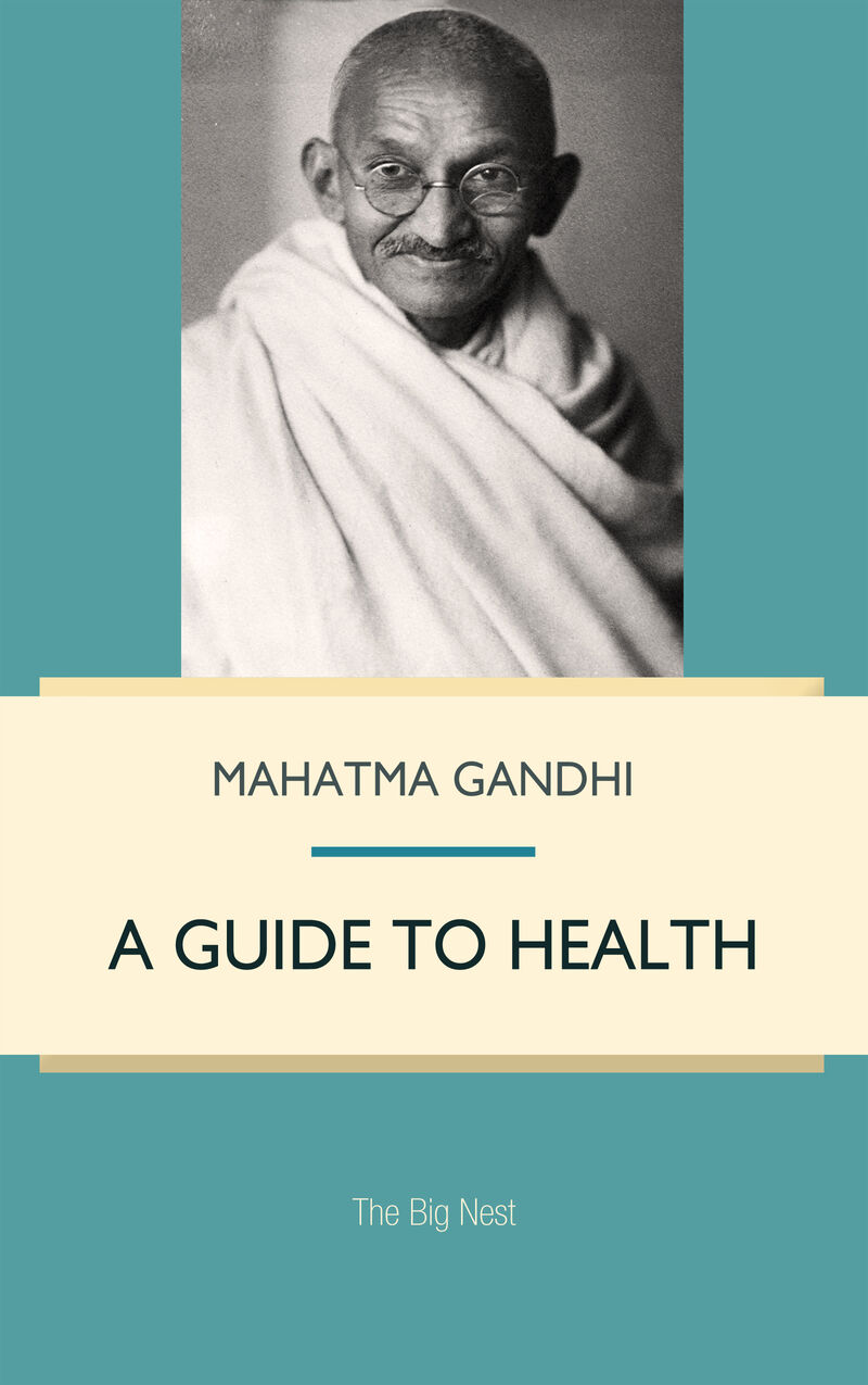 Cover of A Guide to Health by Mahatma Gandhi
