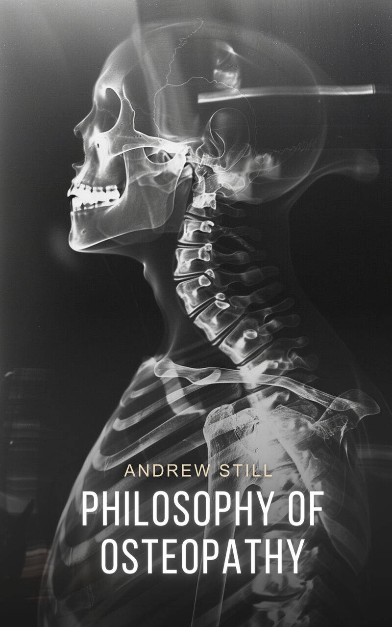 Cover of Philosophy of Osteopathy by Andrew Still