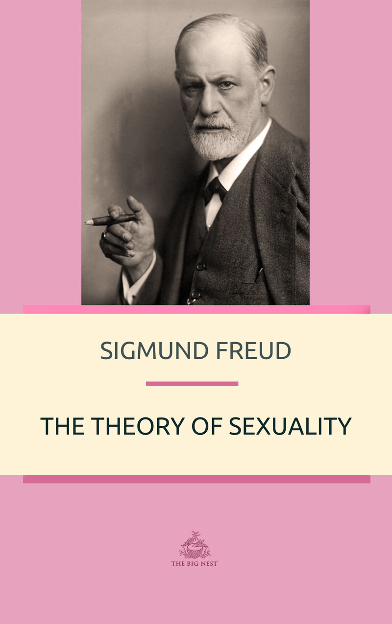 Cover of The Theory of Sexuality by Sigmund Freud