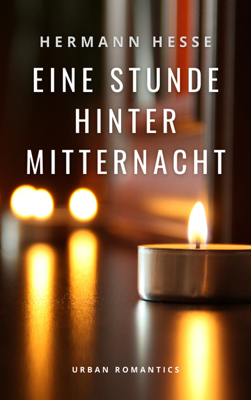 Cover of Eine Stunde hinter Mitternacht by Hermann Hesse
