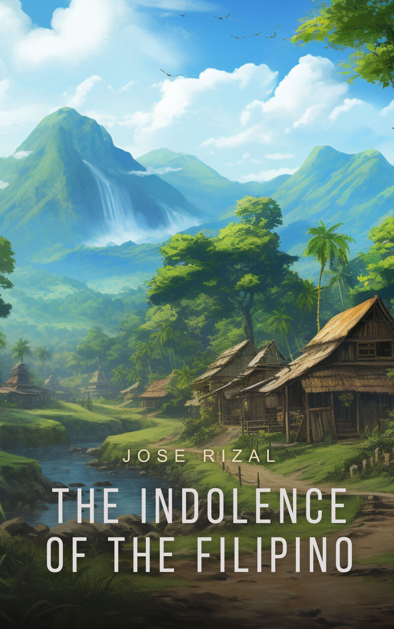 Cover of The Indolence of the Filipino by Jose Rizal