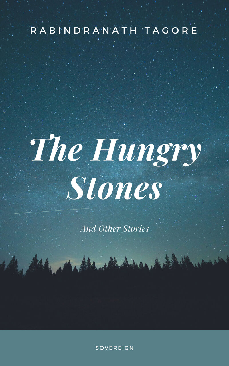 Cover of The Hungry Stones, and Other Stories by Rabindranath Tagore