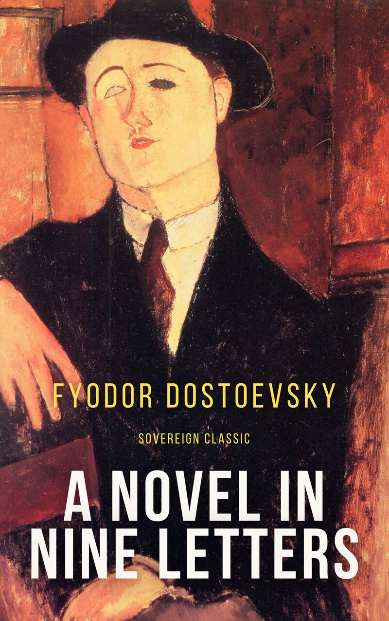 Cover of A Novel in Nine Letters by Fyodor Dostoevsky