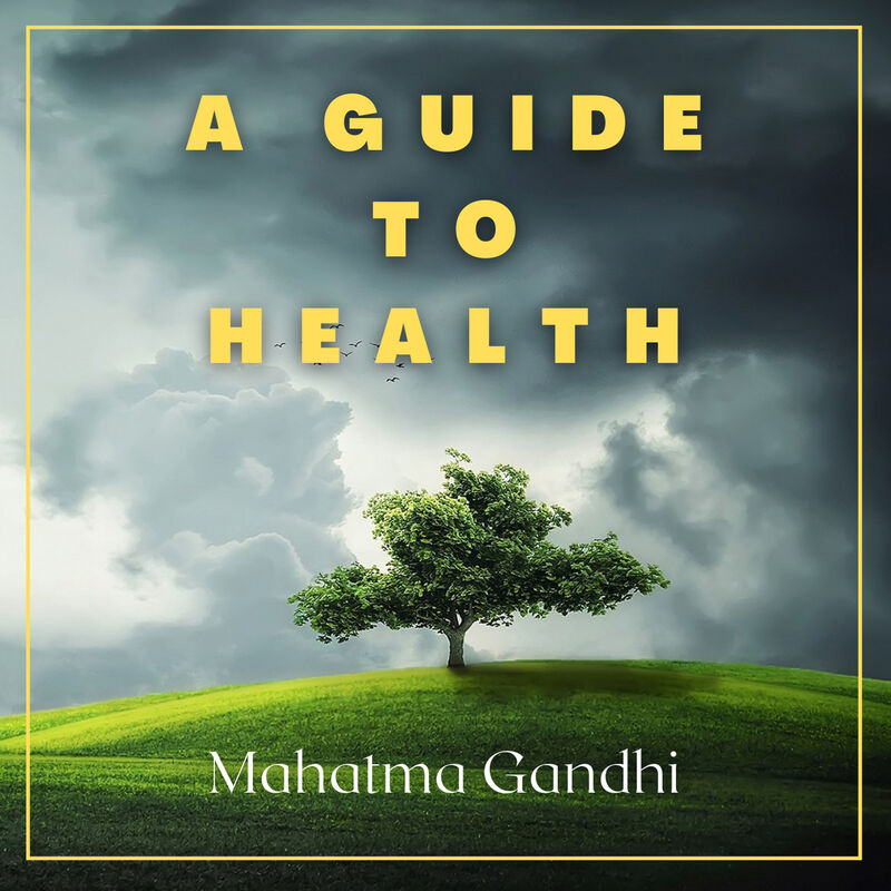 Cover of A Guide to Health by Mahatma Gandhi