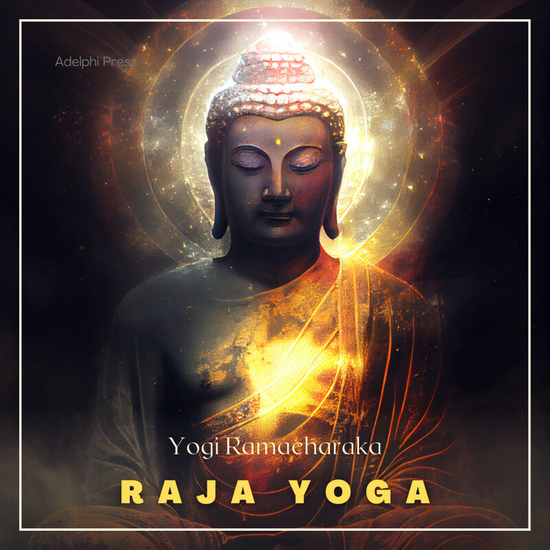 Cover of Raja Yoga by Yogi Ramacharaka