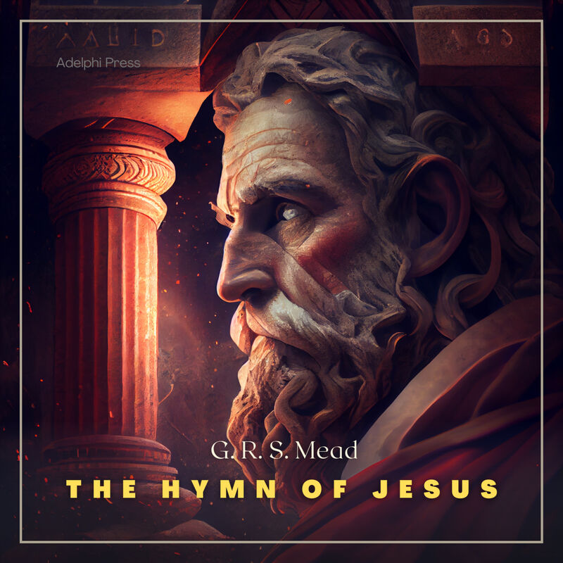 Cover of The Hymn of Jesus by George Robert Stowe Mead