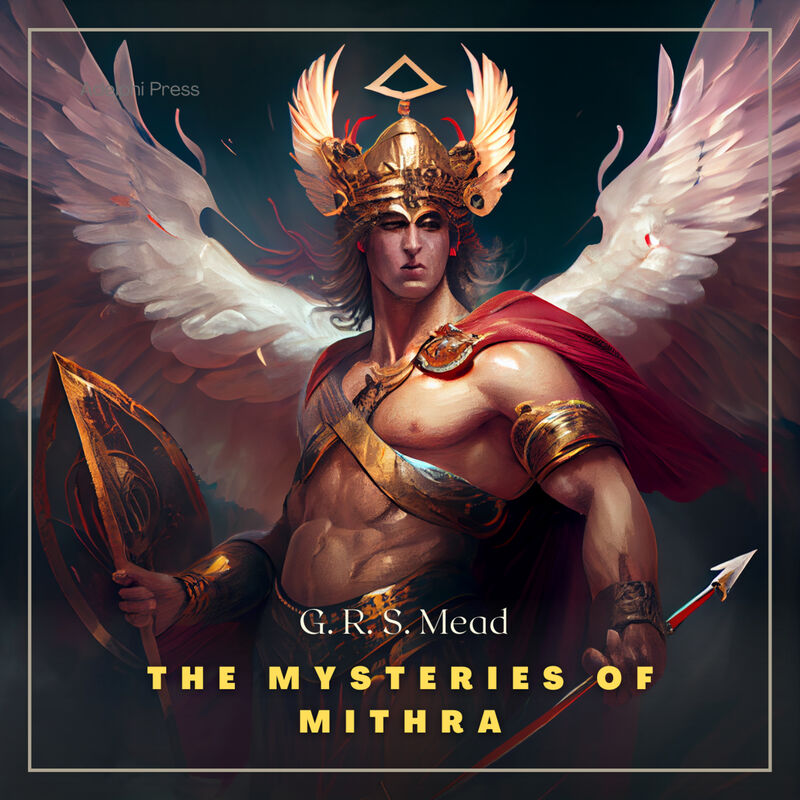 Cover of The Mysteries of Mithra by George Robert Stowe Mead