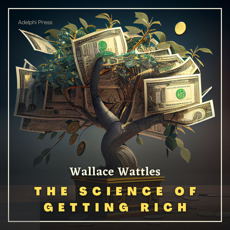 Cover of The Science of Getting Rich by Wallace Wattles