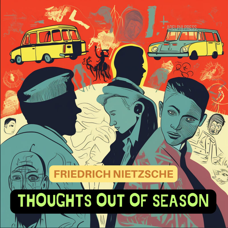 Cover of Thoughts Out Of Season by Friedrich Nietzsche