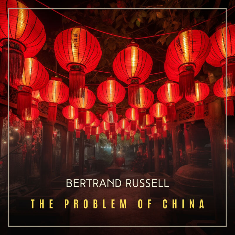 Cover of The Problem of China by Bertrand Russell