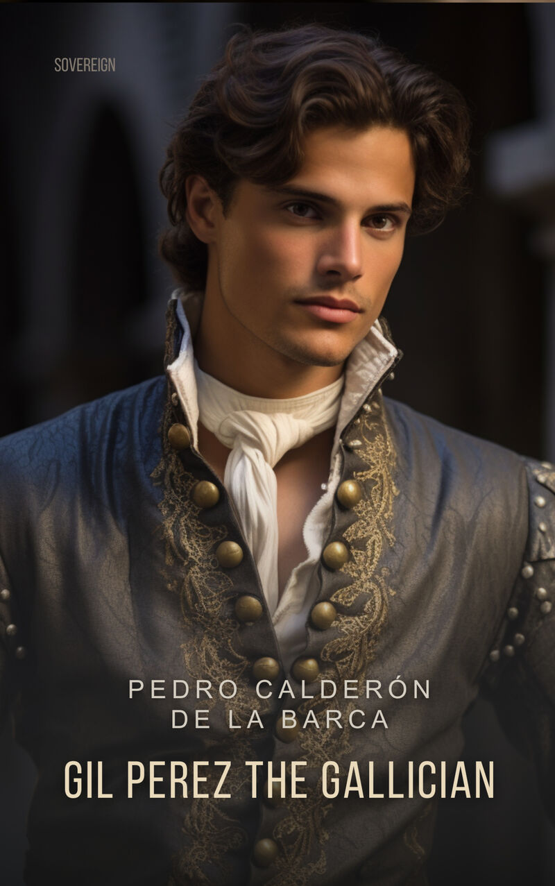 Cover of Gil Perez The Gallician by Pedro Calderón de la Barca