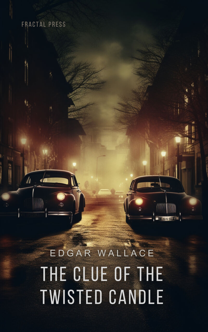 Cover of The Clue of the Twisted Candle by Edgar Wallace