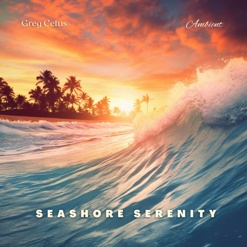 Cover of Seashore Serenity: Meditative Ocean Waves by Greg Cetus