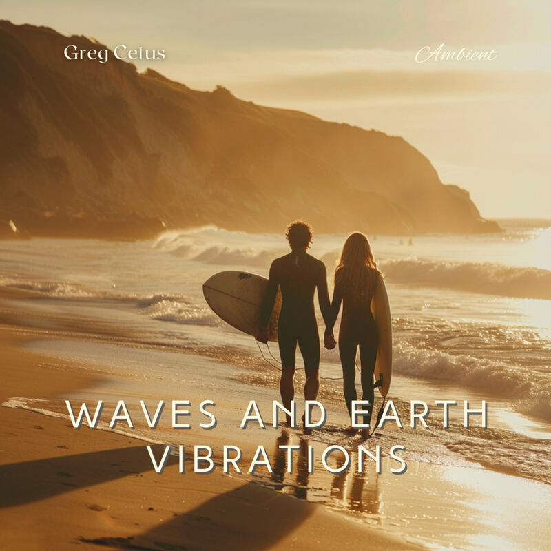 Cover of Waves and Earth Vibrations: Seaside Harmony for Inner Peace and Meditation by Greg Cetus