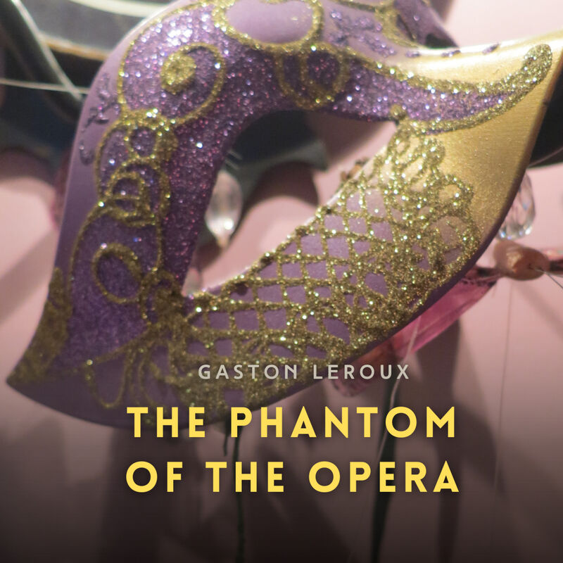 Cover of The Phantom of the Opera by Gaston Leroux