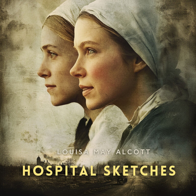 Cover of Hospital Sketches by Louisa May Alcott