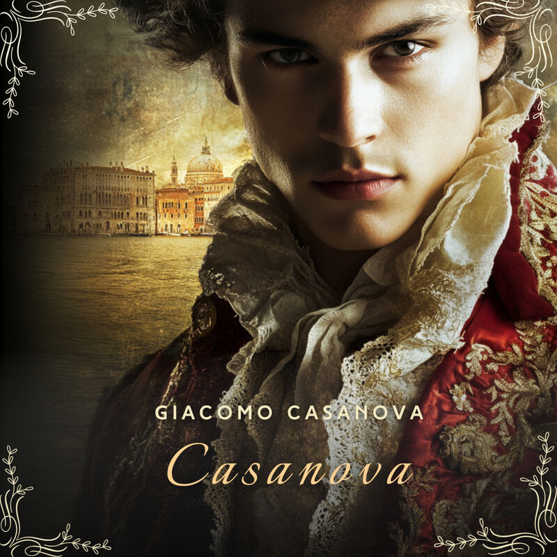 Cover of Casanova Volume 1: Venetian Years by Giacomo Casanova