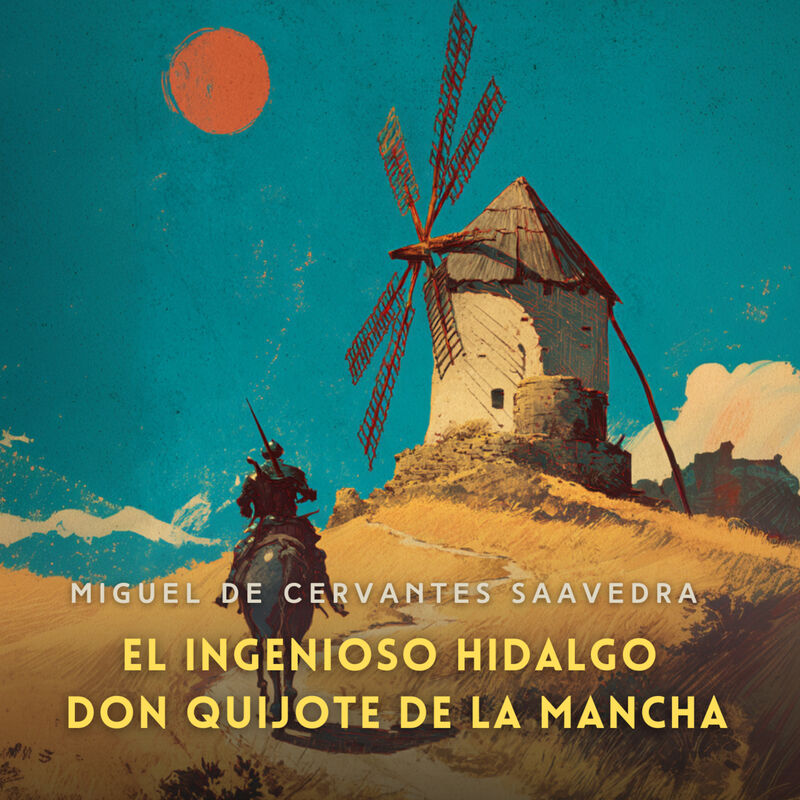 Cover of El ingenioso hidalgo don Quijote de la Mancha Parte 1 by Miguel de Cervantes Saavedra
