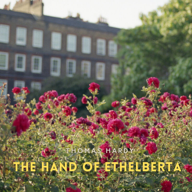 Cover of The Hand of Ethelberta: A Comedy in Chapters by Thomas Hardy