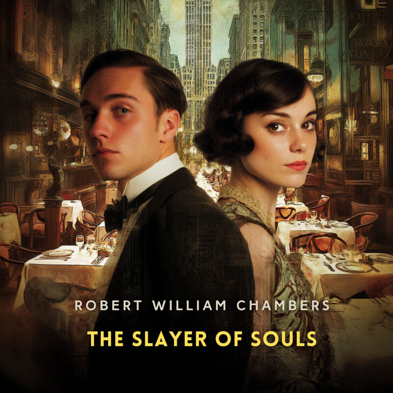 Cover of The Slayer of Souls by Robert William Chambers