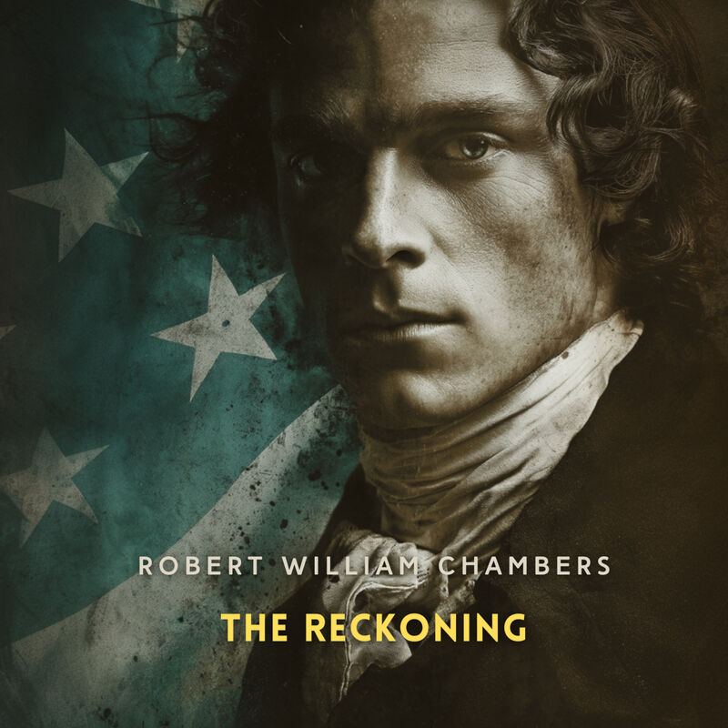 Cover of The Reckoning by Robert William Chambers