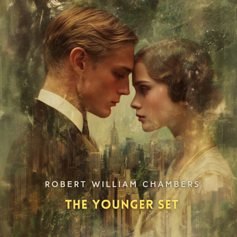 Cover of The Younger Set by Robert William Chambers