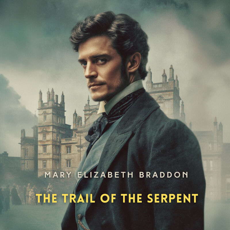 Cover of The Trail of the Serpent by Mary Elizabeth Braddon
