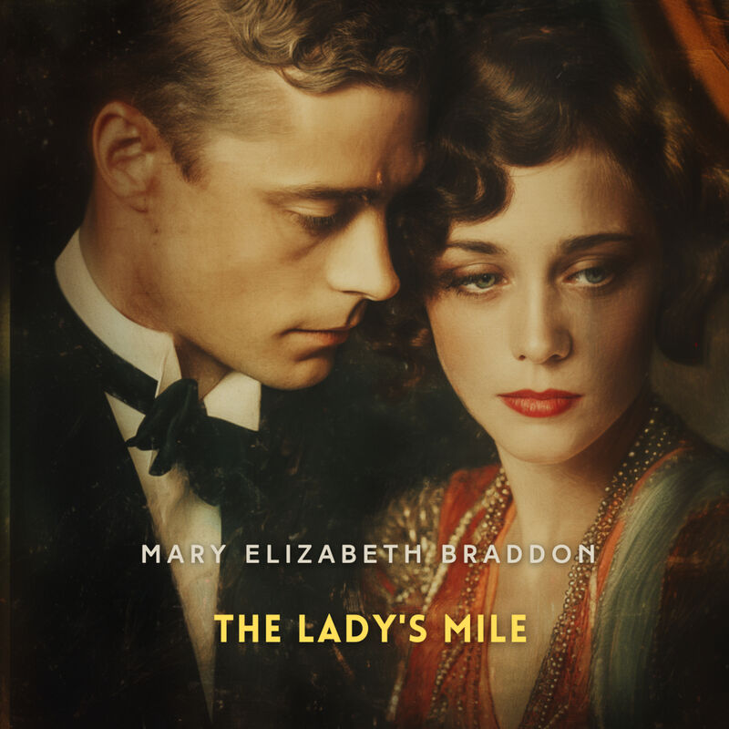 Cover of The Lady's Mile: A Novel by Mary Elizabeth Braddon